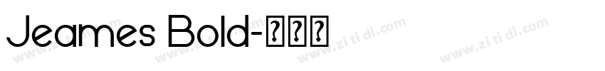 Jeames Bold字体转换